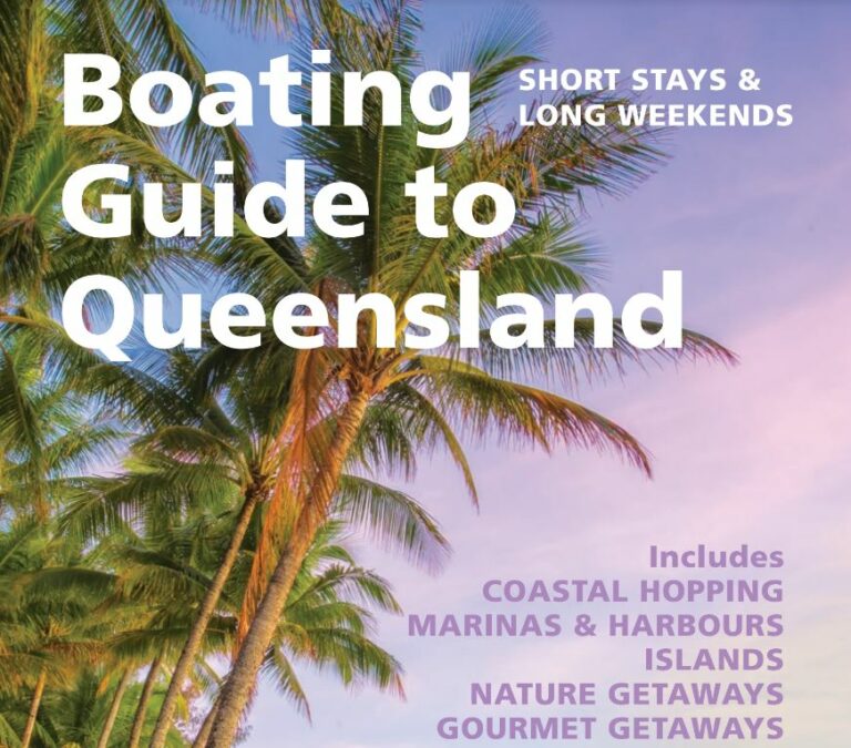 Boating Guide to Queensland Short Stays and Long Weekends Mysailing