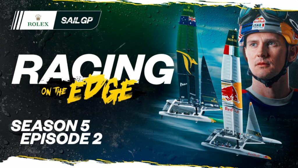 SailGP: Racing on the Edge // Season 5, Episode 2