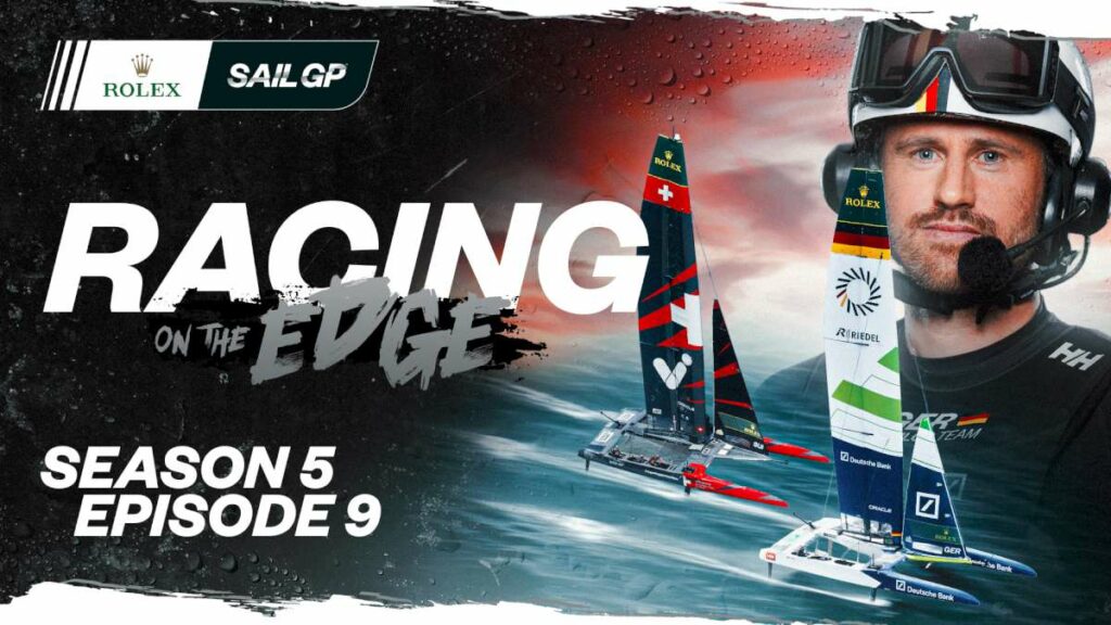 SailGP’s behind-the-scenes docuseries, Racing on the Edge