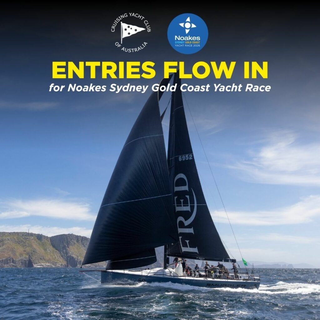 Entries flow in for Noakes Sydney Gold Coast Yacht Race - credit CYCA-Andrea Francolini